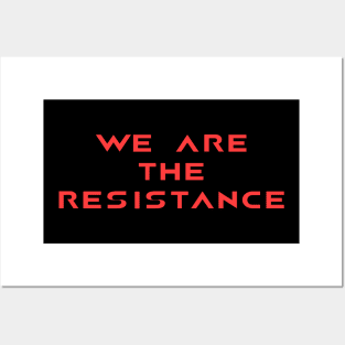 We Are The Resistance Posters and Art